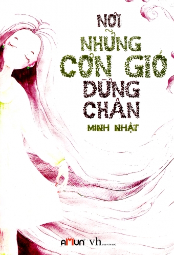 Noi nhung con gio dung chan Noi nhung con gio dung chan