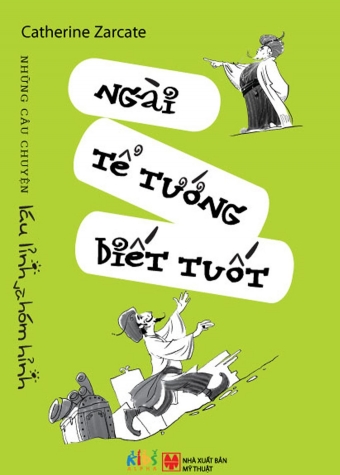 Ngai te tuong biet tuot - Nhung cau chuyen lau linh va hom hinh Ngai te tuong biet tuot - Nhung cau chuyen lau linh va hom hinh