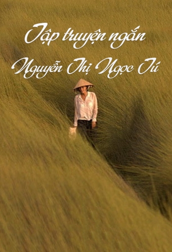 Tap truyen ngan Nguyen Thi Ngoc Tu Tap truyen ngan Nguyen Thi Ngoc Tu