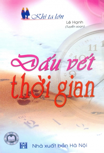 Khi ta lon - Dau vet thoi gian Khi ta lon - Dau vet thoi gian