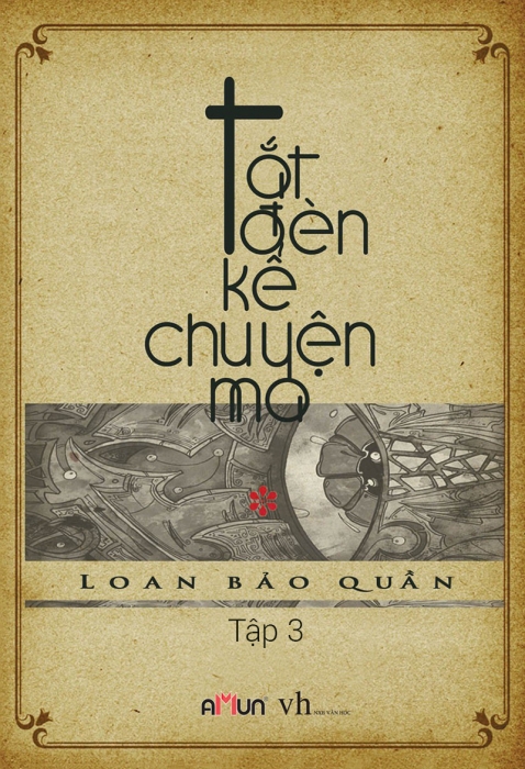 Tắt đèn kể chuyện ma (Quyển 1 - Tập 3)