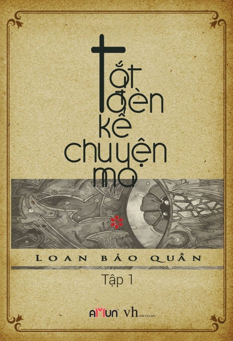 Tắt đèn kể chuyện ma (Quyển 1 - Tập 1)