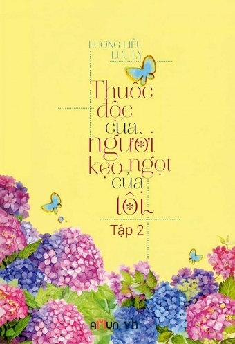 Thuoc doc cua nguoi, keo ngot cua toi (Tap 2) Thuoc doc cua nguoi, keo ngot cua toi (Tap 2)