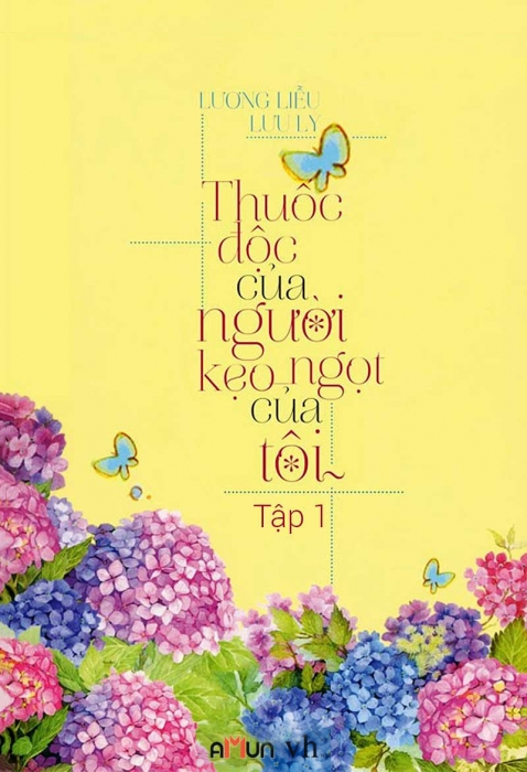 Thuốc độc của người, kẹo ngọt của tôi (Tập 1)