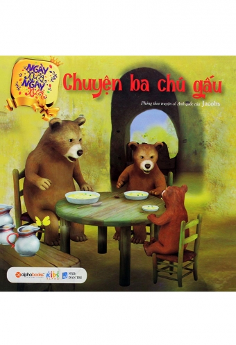 Ngay xua, ngay xua - Chuyen ba chu gau Ngay xua, ngay xua - Chuyen ba chu gau