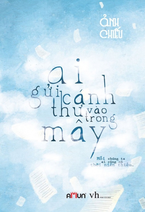 Ai gửi cánh thư vào trong mây (Tập 1)