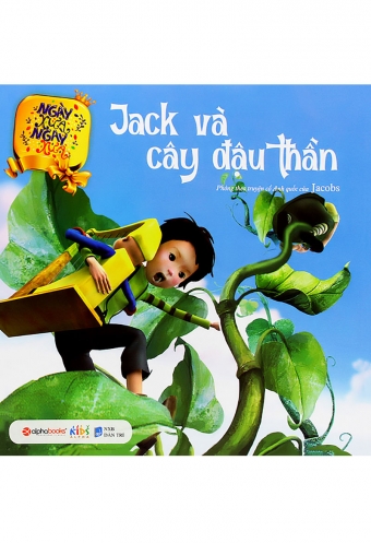 Ngay xua ngay xua - Jack va cay dau than Ngay xua ngay xua - Jack va cay dau than