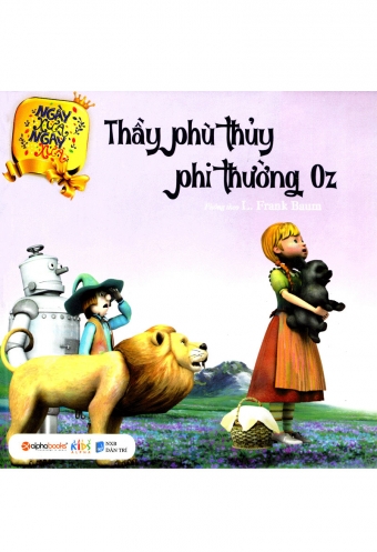 Ngay xua, ngay xua - Thay phu thuy phi thuong Oz Ngay xua, ngay xua - Thay phu thuy phi thuong Oz