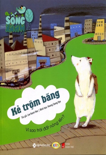 Song xanh - Ke trom bang Song xanh - Ke trom bang