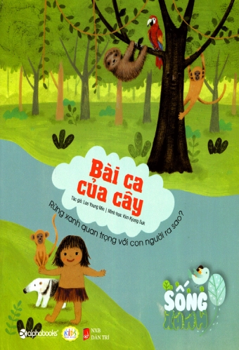 Song xanh - Bai ca cua cay Song xanh - Bai ca cua cay