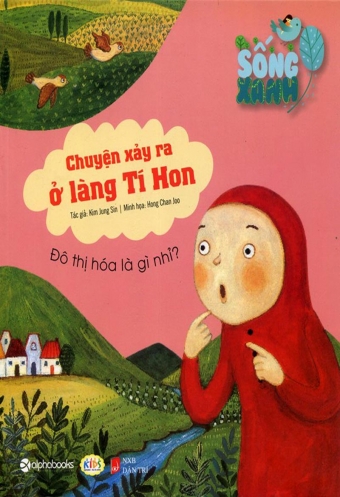 Song xanh - Chuyen xay ra o lang ty hon Song xanh - Chuyen xay ra o lang ty hon