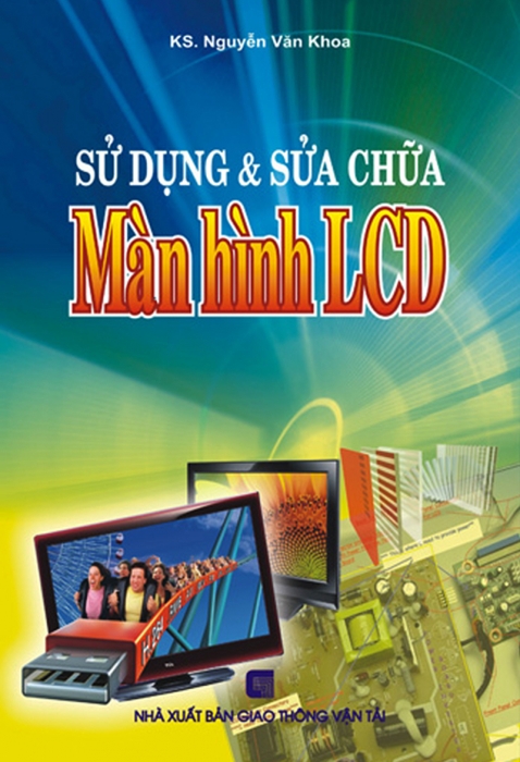 Sử dụng & sửa chữa màn hình LCD