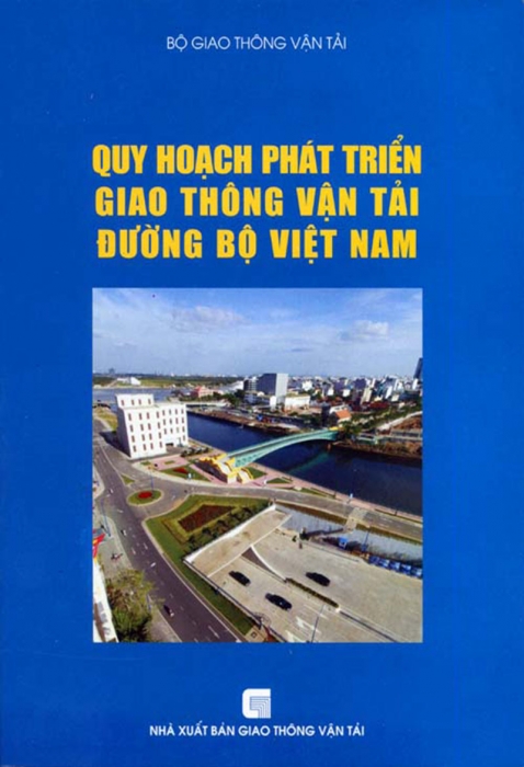 Quy hoạch phát triển giao thông vận tải đường bộ Việt Nam
