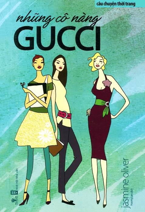 Câu chuyện thời trang - Những cô nàng Gucci