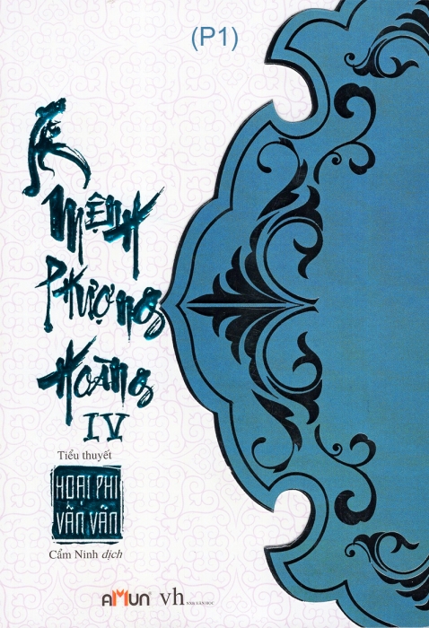 Mệnh phượng hoàng (Tập 4 - Phần 1)