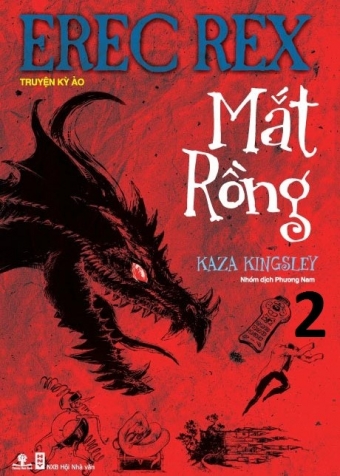Erec Rex (Tap 1): Mat rong (Phan 2) Erec Rex (Tap 1): Mat rong (Phan 2)