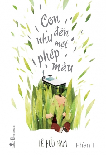 Con den nhu mot phep mau - Phan 1 Con den nhu mot phep mau - Phan 1