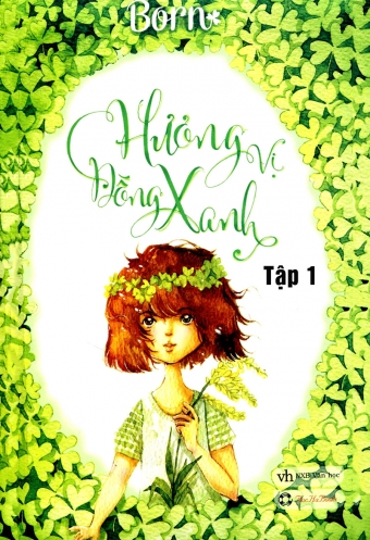 Huong vi dong xanh (Tap 1) Huong vi dong xanh (Tap 1)