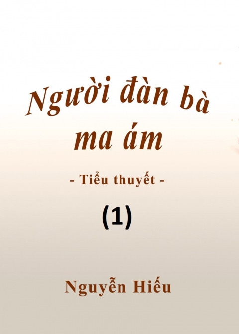 Người đàn bà ma ám - Phần 1