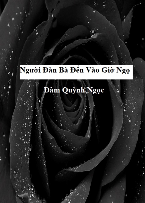 Người đàn bà đến vào giờ ngọ