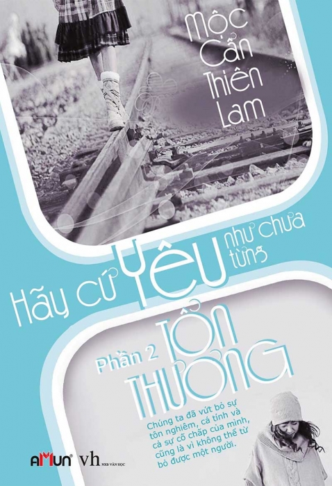 Hãy cứ yêu như chưa từng tổn thương (Tập 2)