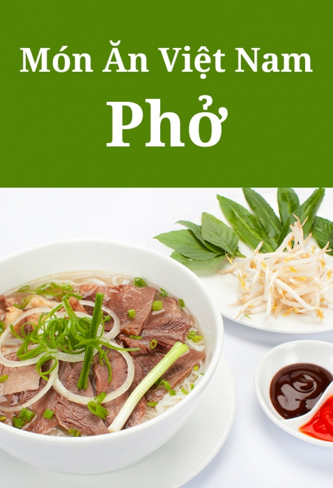 Món ăn Việt Nam: Các món phở