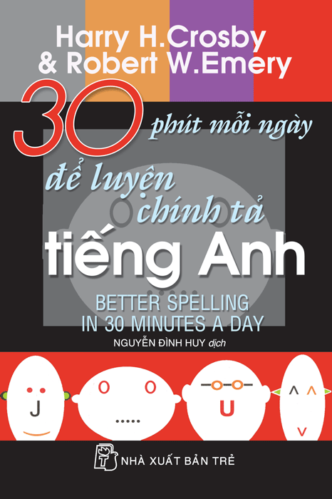30 phút mỗi ngày để luyện chính tả tiếng Anh