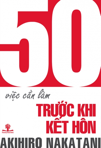 50 viec can lam - Truoc khi ket hon 50 viec can lam - Truoc khi ket hon