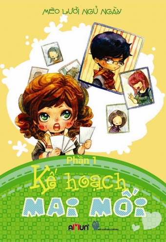 Ke hoach mai moi (Tap 1) Ke hoach mai moi (Tap 1)