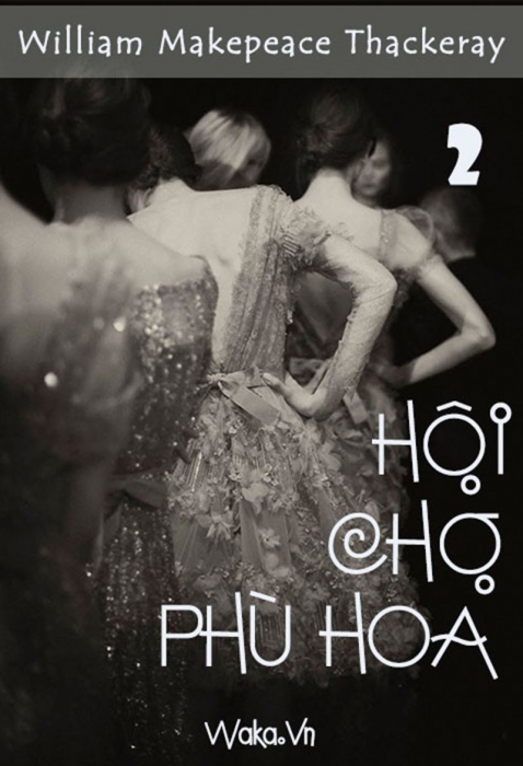 Hội chợ phù hoa - P2