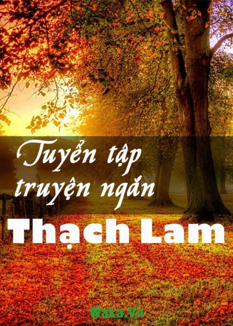 Tuyển tập truyện ngắn - Thạch Lam