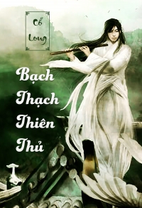 Bạch Thạch thiên thủ Bạch Thạch thiên thủ