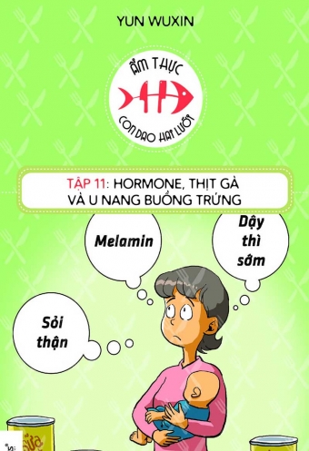 Am thuc con dao hai luoi - Tap 11_ Hormone, thit ga va u nang buong trung Am thuc con dao hai luoi - Tap 11_ Hormone, thit ga va u nang buong trung