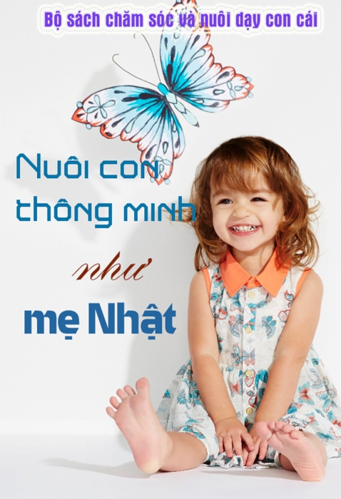 Nuôi con thông minh như mẹ Nhật