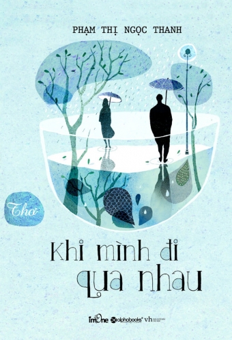 Khi minh di qua nhau Khi minh di qua nhau