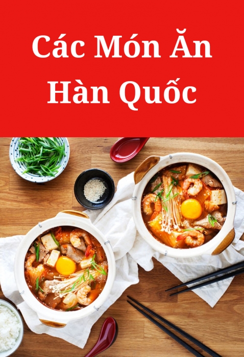 Các món ăn kiểu Hàn Quốc