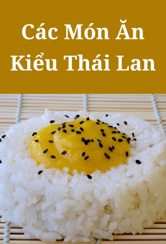 Cac mon an kieu Thai Cac mon an kieu Thai