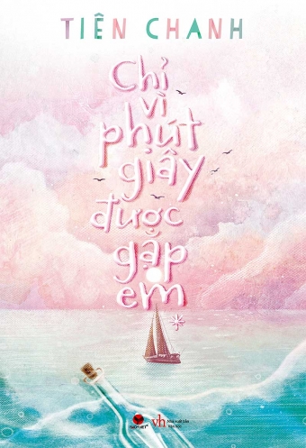 Chi vi phut giay duoc gap em (Tap 1) Chi vi phut giay duoc gap em (Tap 1)
