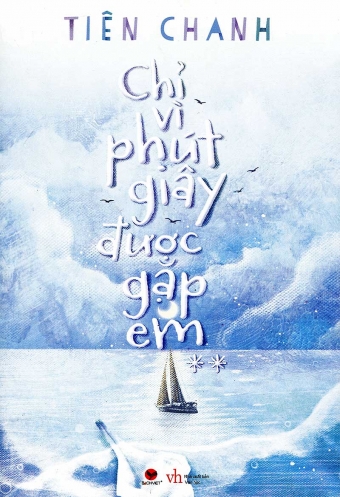 Chi vi phut giay duoc gap em (Tap 2) Chi vi phut giay duoc gap em (Tap 2)