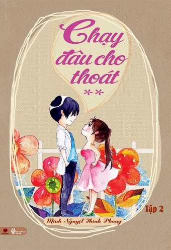 Chay dau cho thoat - Tap 2 Chay dau cho thoat - Tap 2