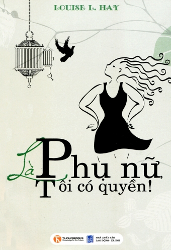 La phu nu, toi co quyen! La phu nu, toi co quyen!