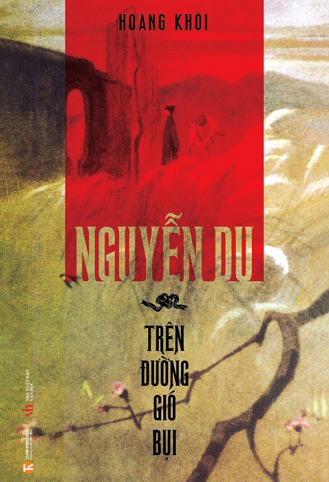 Nguyễn Du - Trên đường gió bụi