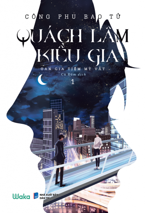 Quách Lâm Kiều Gia (Bản đọc thử)