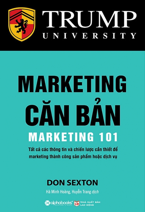 Marketing 101: Làm thế nào để sử dụng những ý tưởng Marketing hiệu quả nhất để thu hút khách hàng