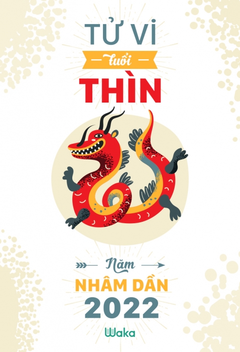 Tử vi tuổi Thìn năm Nhâm Dần 2022