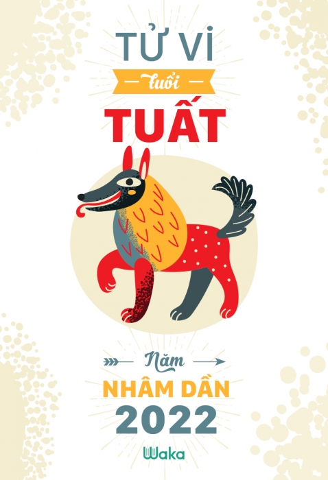 Tử vi tuổi Tuất năm Nhâm Dần 2022