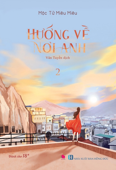 Hướng về nơi anh - Tập 2