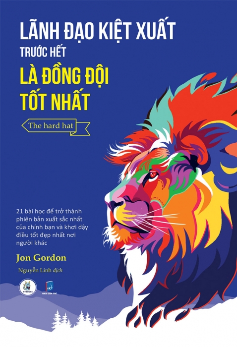 Lãnh đạo kiệt xuất trước hết là đồng đội tốt nhất