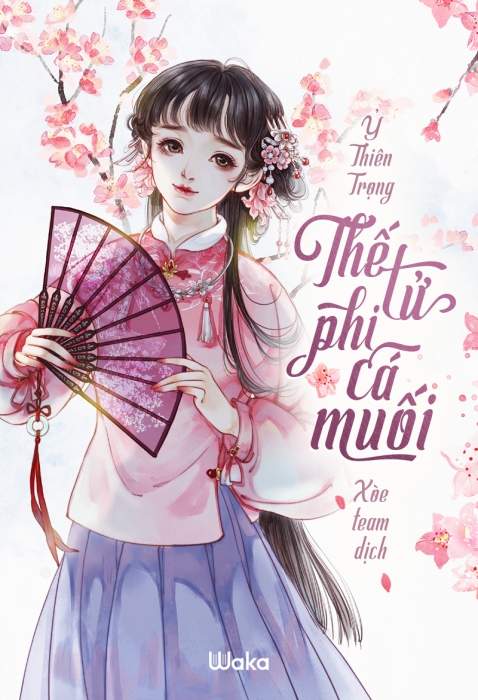 Thế tử phi cá muối - Phần 29