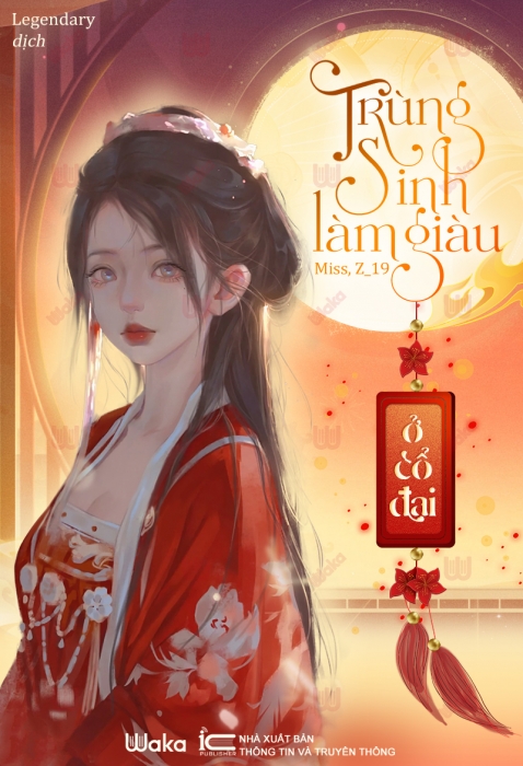 Trùng sinh làm giàu ở cổ đại